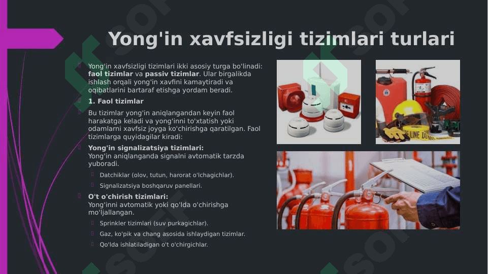 Yong'in xavfsizligi tizimlarining turlarini, vositalarini ajratib ko'rsatish shuningdek, yong'in xavfi 5