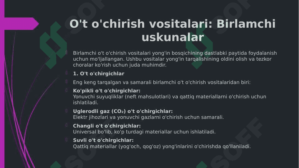 Yong'in xavfsizligi tizimlarining turlarini, vositalarini ajratib ko'rsatish shuningdek, yong'in xavfi 7