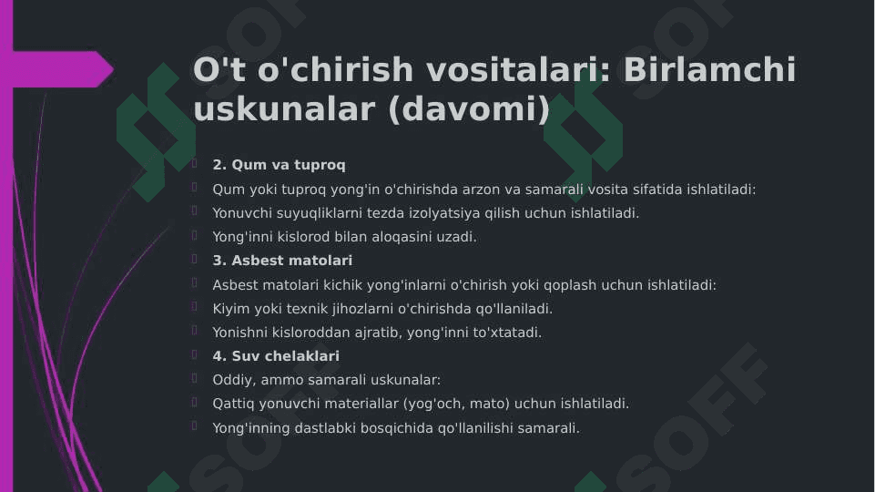 Yong'in xavfsizligi tizimlarining turlarini, vositalarini ajratib ko'rsatish shuningdek, yong'in xavfi 8