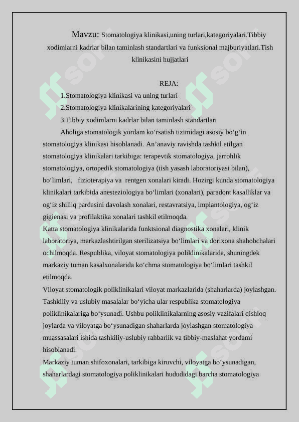 Stomatologiya klinikasi,uning turlari,kategoriyalari.Tibbiy xodimlarni kadrlar bilan taminlash standartlari va funksional majburiyatlari.Tish klinikasini hujjatlari 2