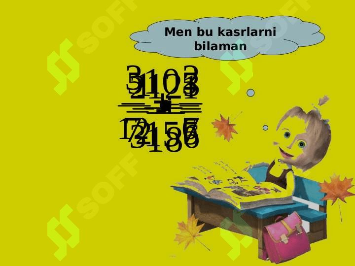Algebraik kasr KASRLARNING ASOSIY XOSSALARI  KASRLARNI QISQARTIRISH 3