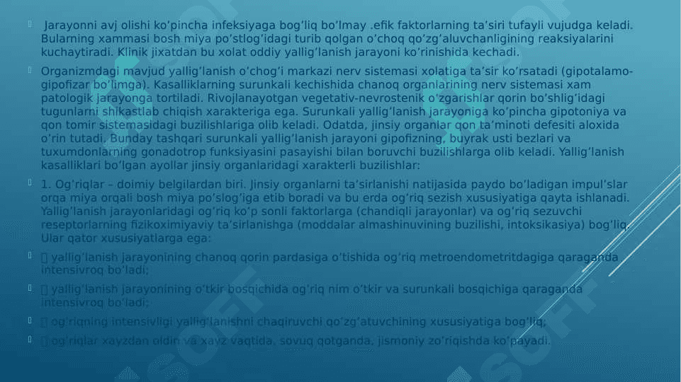 Ayollarning jinsiy a`zolari nospesifik etiologiyali yallig`lanish  kasalliklari 3