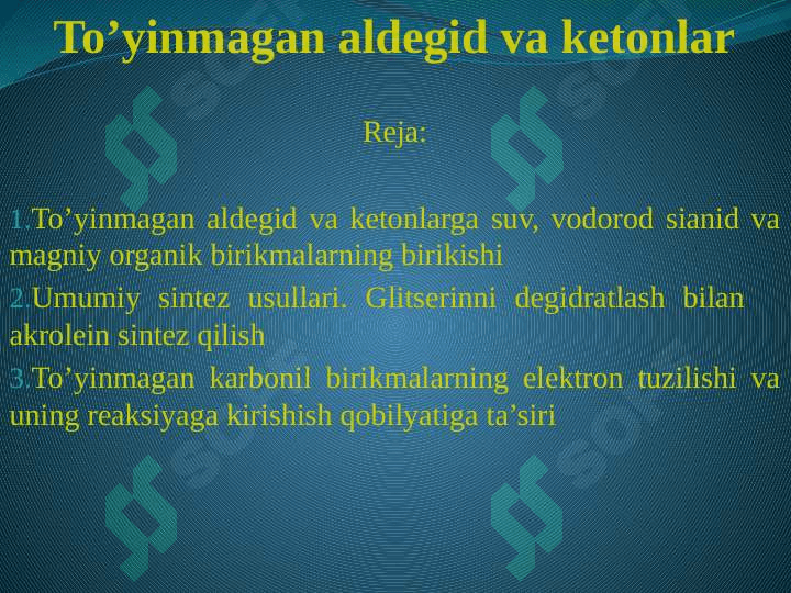 To’yinmagan aldegid va ketonlar 2