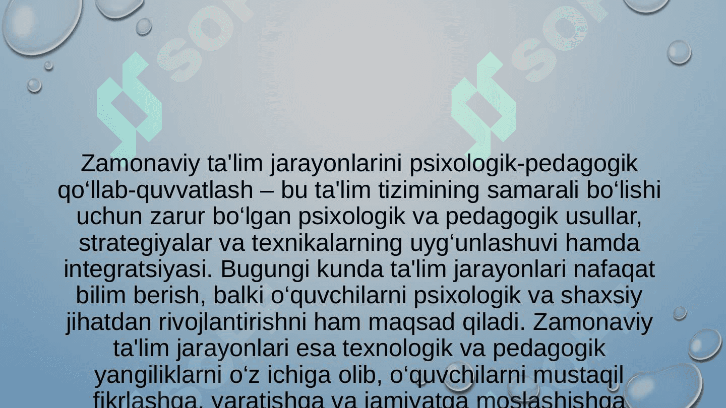 zamonaviy ta’lim jarayonlarini psixologik-pedagogik qo’llab-quvvatlash. 2