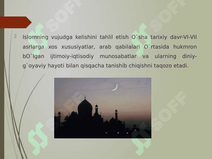 Islomning vujudga kelishi va tarqalishi 8