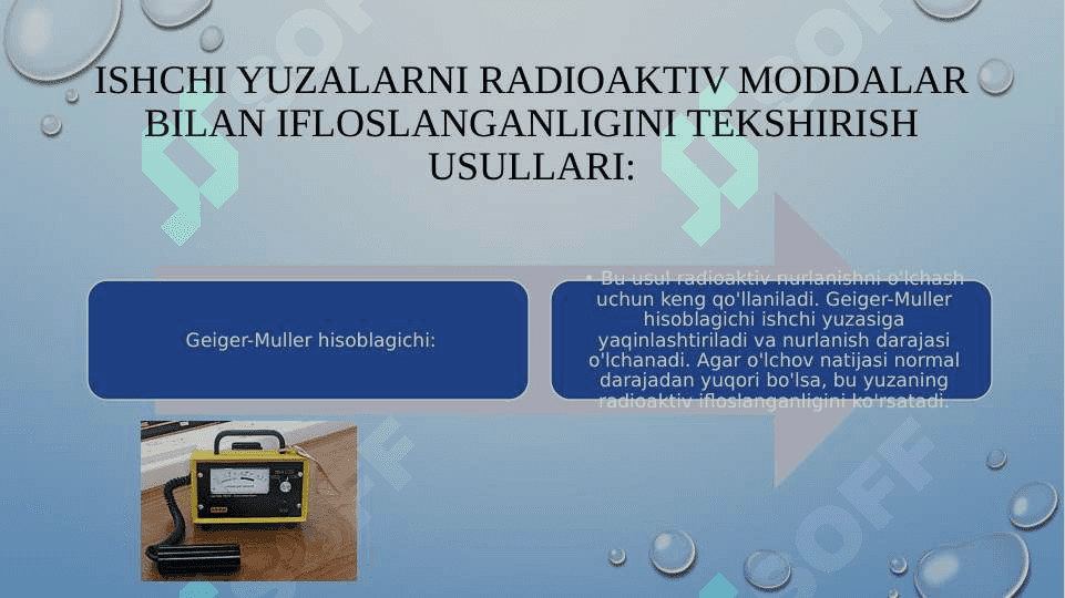 Ishchi yuzalarni radioaktiv moddalar bilan ifloslanganligini tekshirish usullari. Ishchi yuzalarni dezaktivatsiya qilish usullari 3