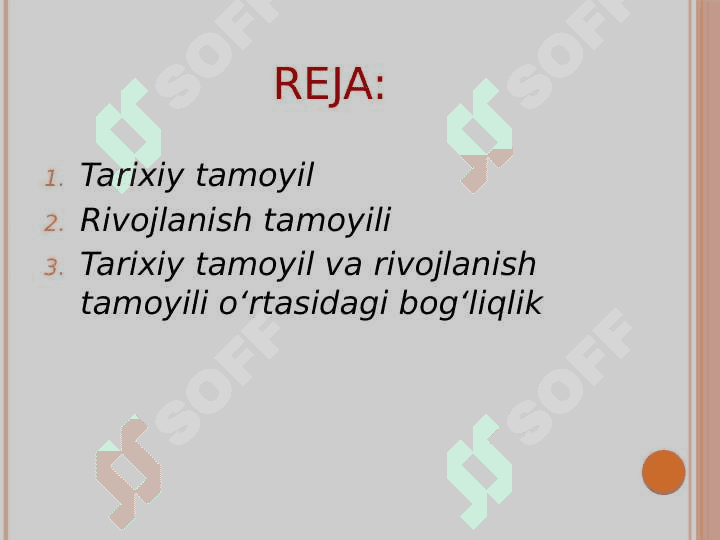 Tarixiy tamoyil rivojlanish tamoyili taqdimot 2