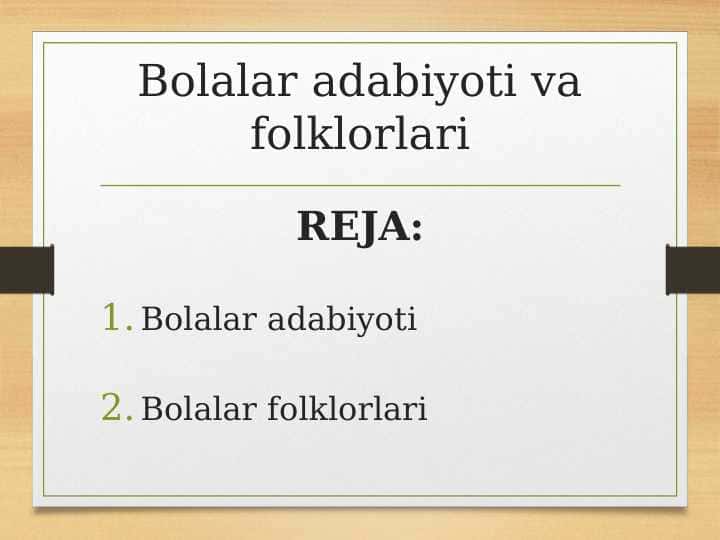Bolalar adabiyoti va folklorlari 1
