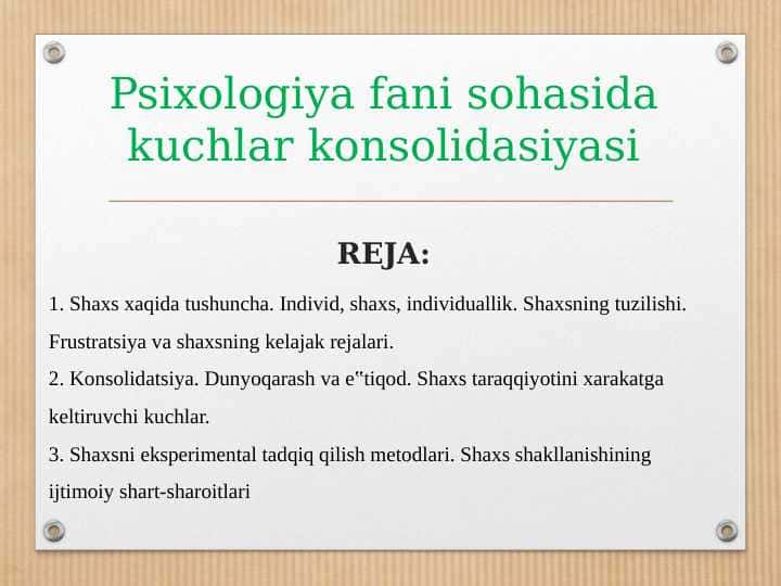 Psixologiya fani sohasida kuchlar konsolidasiyasi