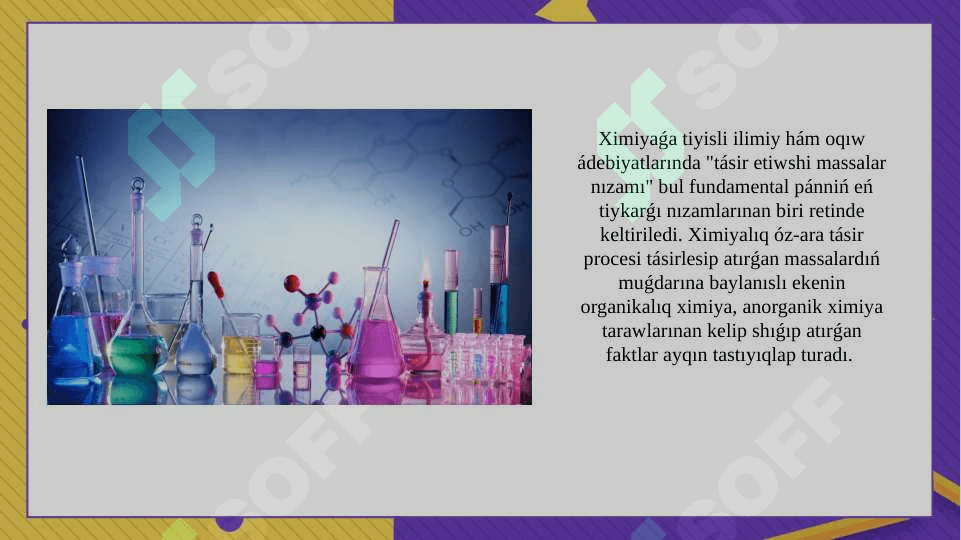 Massalar tàsiri nızamı sapa analiziniń tiykarı. Bul nizamdı elektrolitik dissotsiyalanıw processine qollanılıwı. Ionlanıw dàrejesi hàm kontantası arasındağı baylanıstı anıqlawshı teńlemeni keltirip shığarıw 4