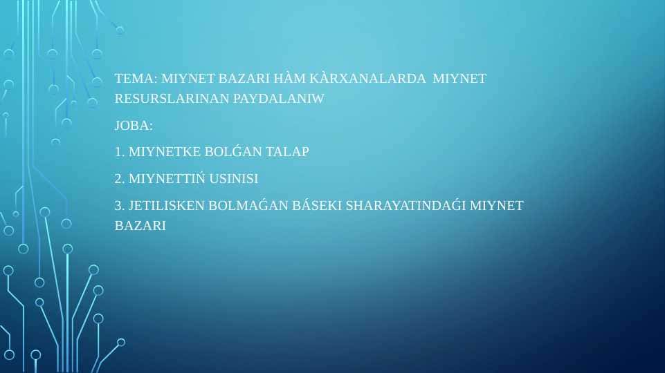 Miynet bazarı hàm kàrxanalarda  miynet resurslarınan paydalanıw