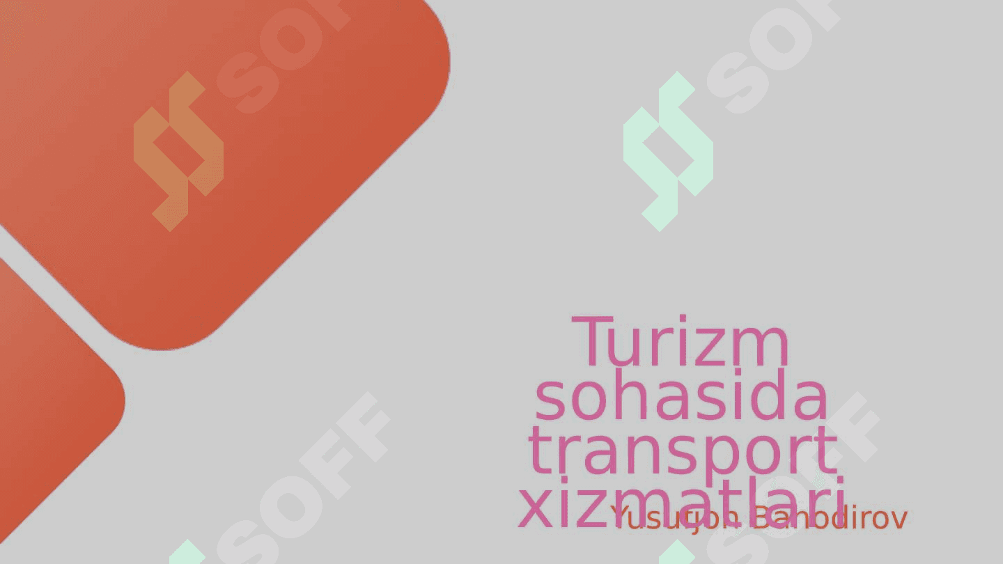 Turizm sohasida transport xizmatlari 2