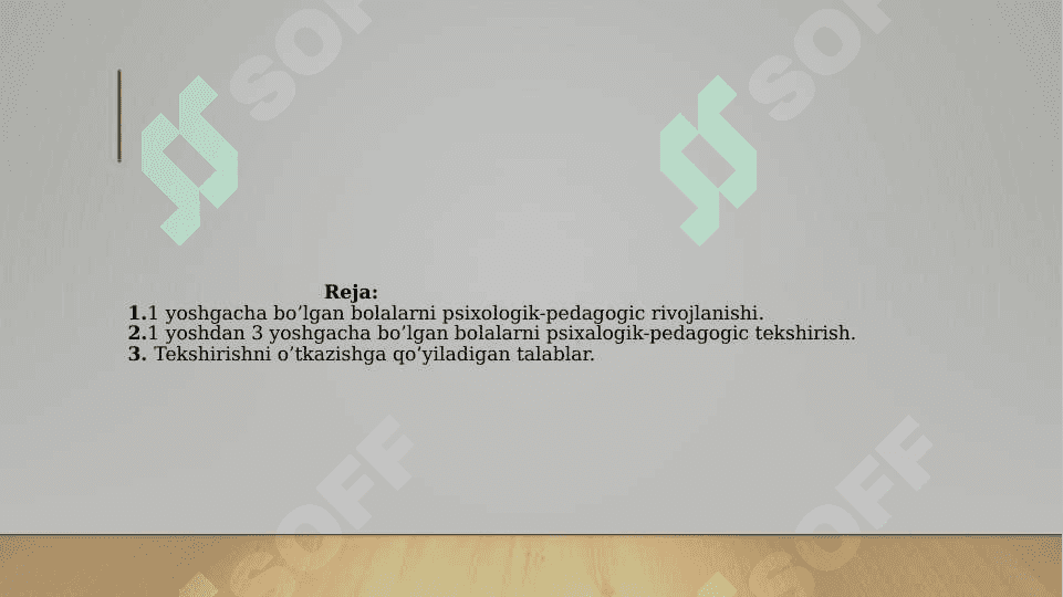 Me’yorida rivojlanayotgan bolalarning ilk yoshida psixik va jismoniy rivojlanish qonuniyatlari. 2