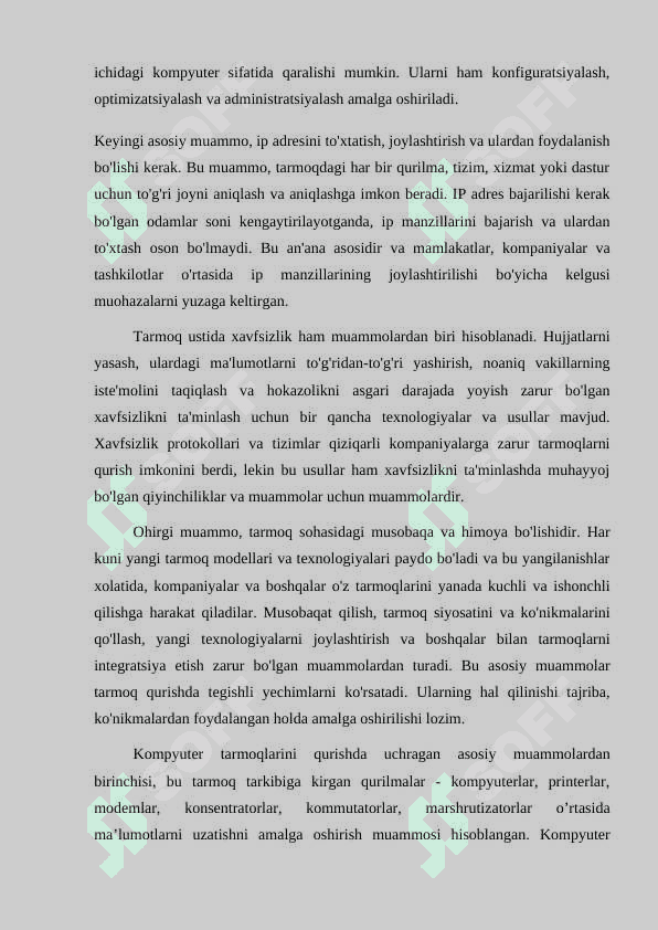 Tarmoq qurishda uchraydigan asosiy muammolar 4