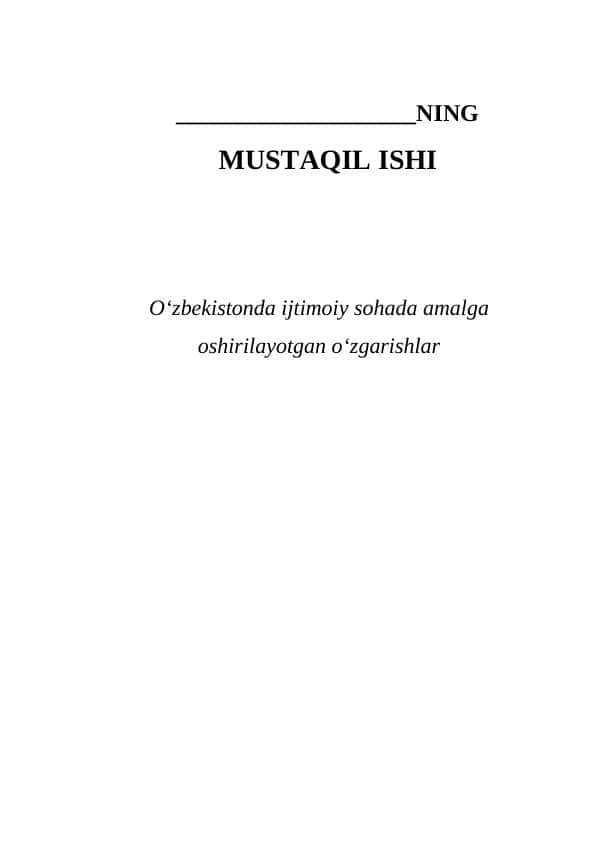 O‘zbekistonda ijtimoiy sohada amalga oshirilayotgan o‘zgarishlar