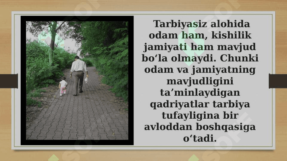 Tarbiya ijtimoiy hodisa va pedagogik jarayon ekanligi. 4