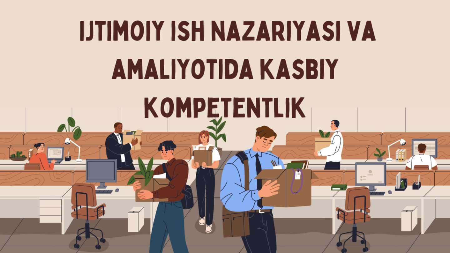 Ijtimoiy ish nazariyasi va amaliyotida kasbiy kompetentlik 1