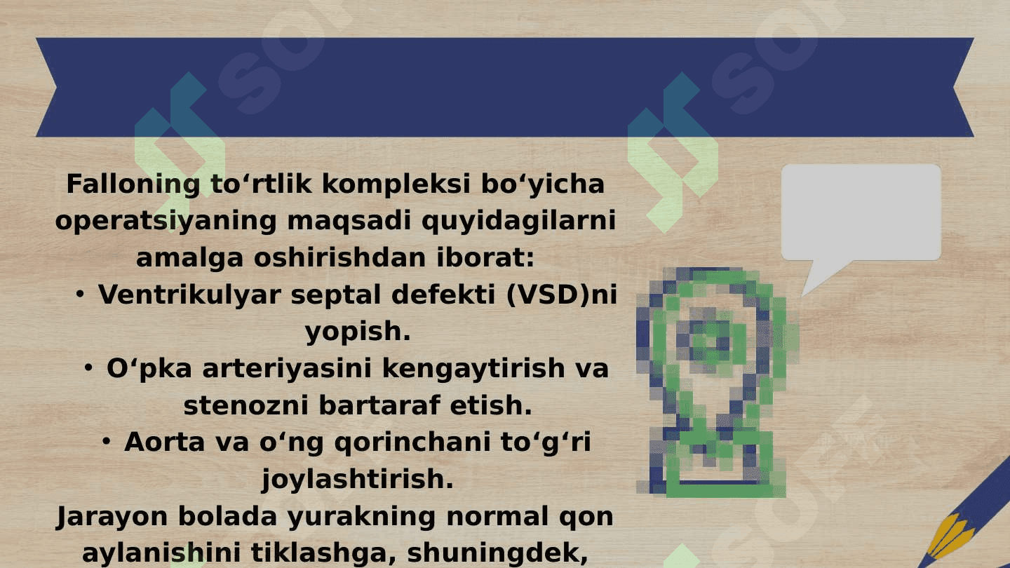 Fallo tetradasida bajariladigan jarrohlik  amaliyoti 3