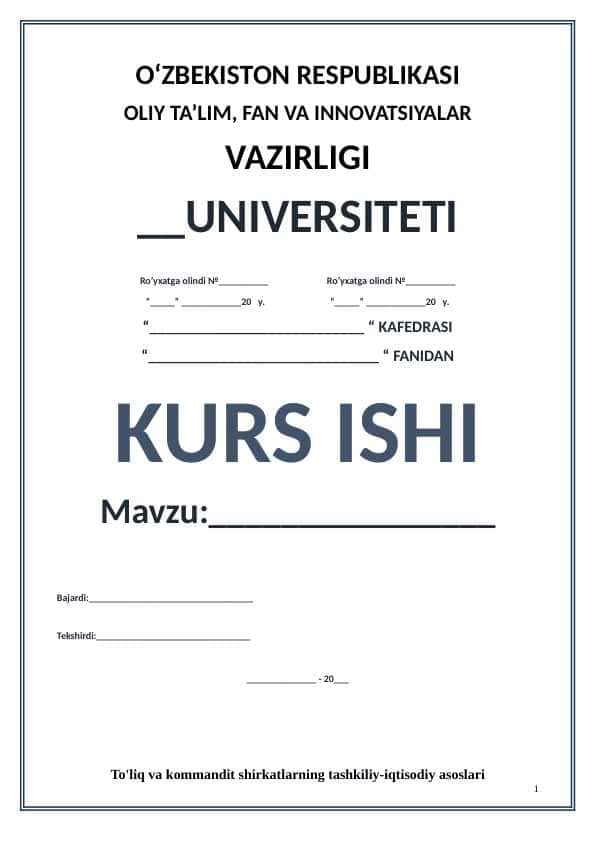 To'liq va kommandit shirkatlarning tashkiliy-iqtisodiy asoslari