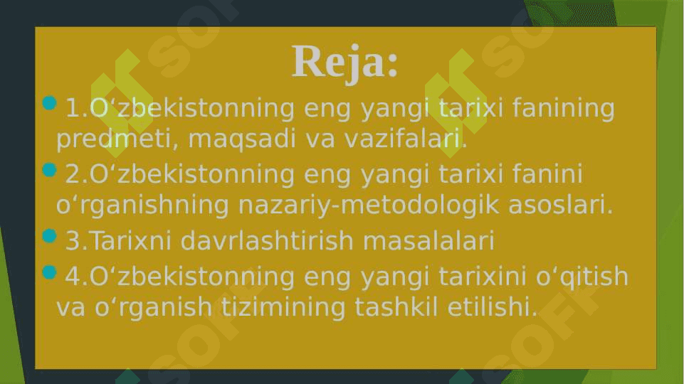O‘zbekistonning eng yangi tarixi fanining predmeti maqsadi va vazifalari, nazariy-metodologik tamoyillari 2