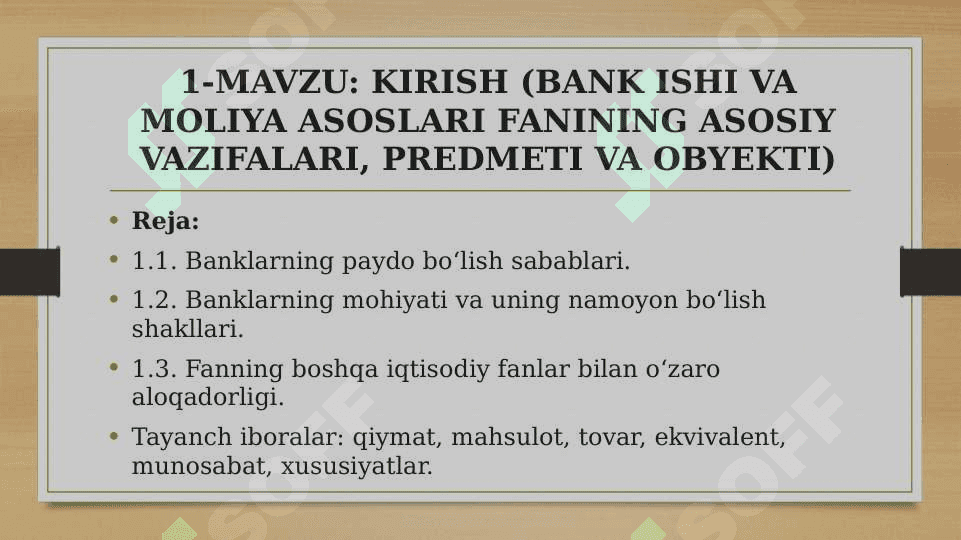 BANK ISHI VA MOLIYA ASOSLARI FANINING ASOSIY VAZIFALARI, PREDMETI VA OBYEKTI 2