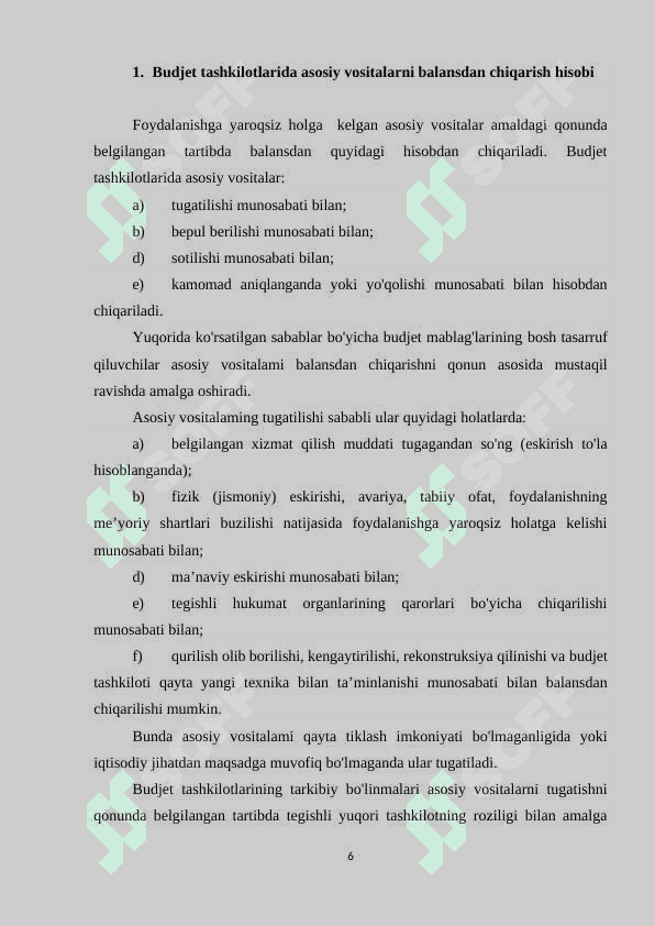 Byudjet tashkilotlarida material qiymatliklarning tarkibi, tayinlanishi va hisobining vazifalari 6