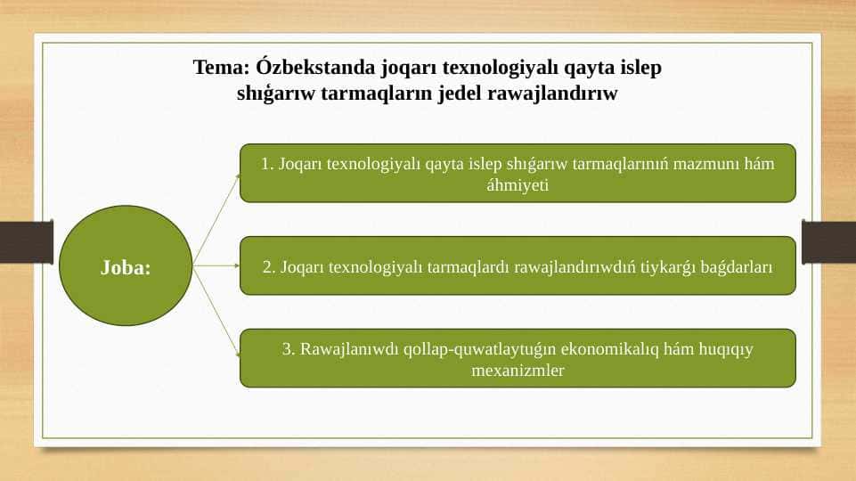 Ózbekstanda joqarı texnologiyalı qayta islep shıģarıw tarmaqların jedel rawajlandırıw