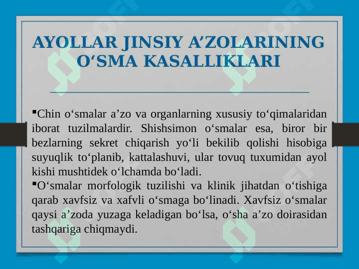 AYOLLAR JINSIY A’ZOLARIDA O’SMA OLDI VA O’SMA KASALLIKLARI 7