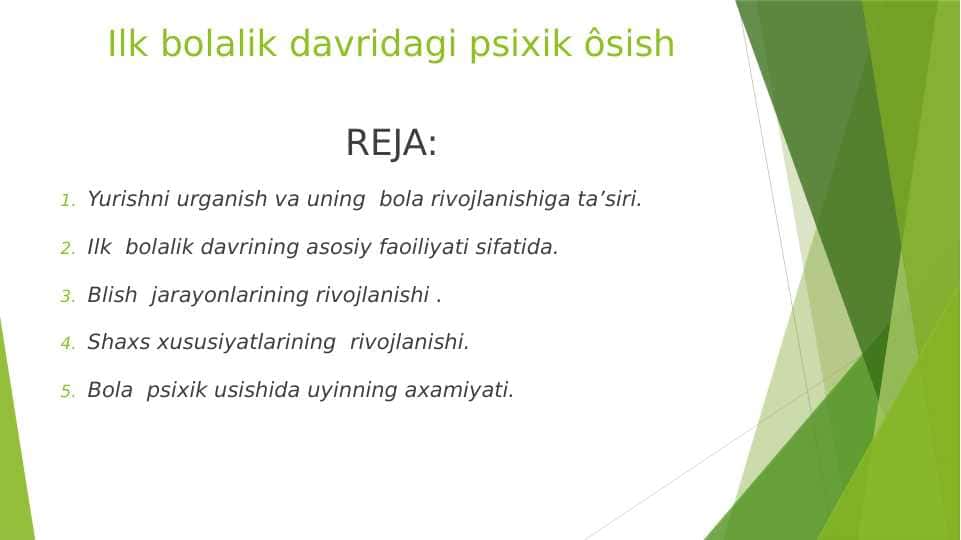 Ilk bolalik davridagi psixik ôsish 1