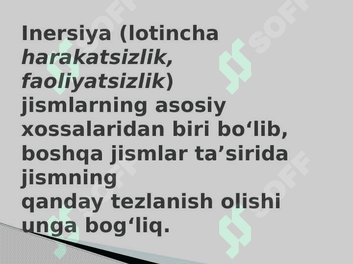 NYUTONNING BIRINCHI QONUNI — INERSIYA QONUNI 5