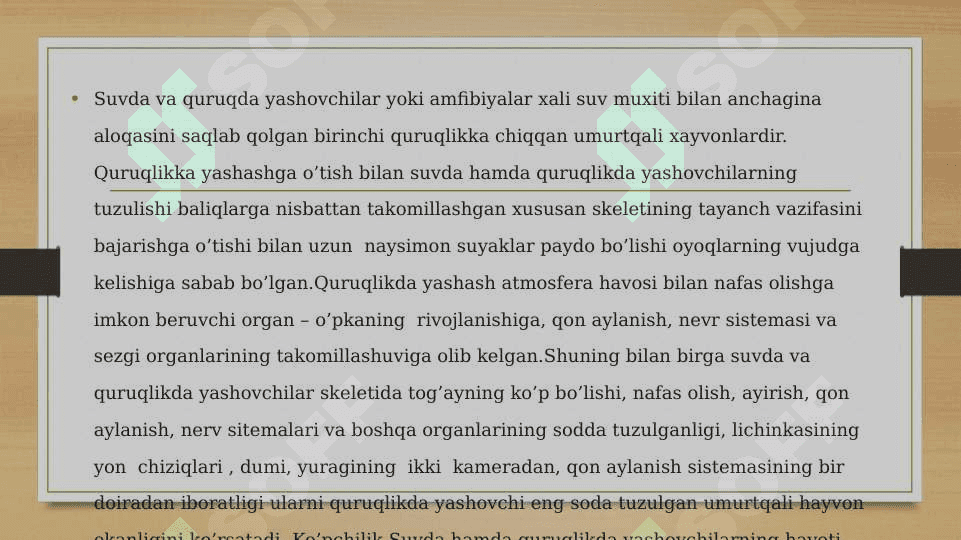 Suv va quruqlikda yashovchilar quruqlikga chiqish sabablari va moslanishi xususiyatlari. 2