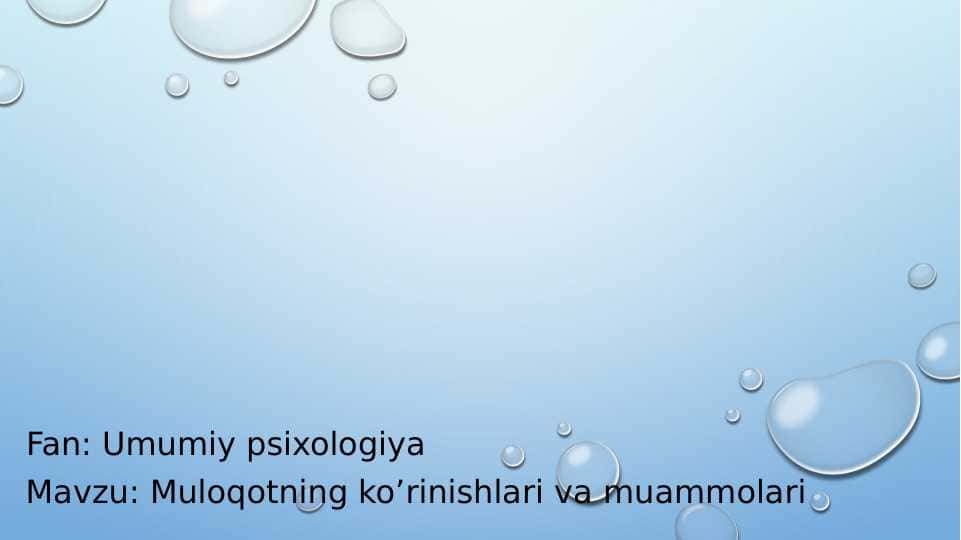 Muloqotning ko’rinishlari va muammolari