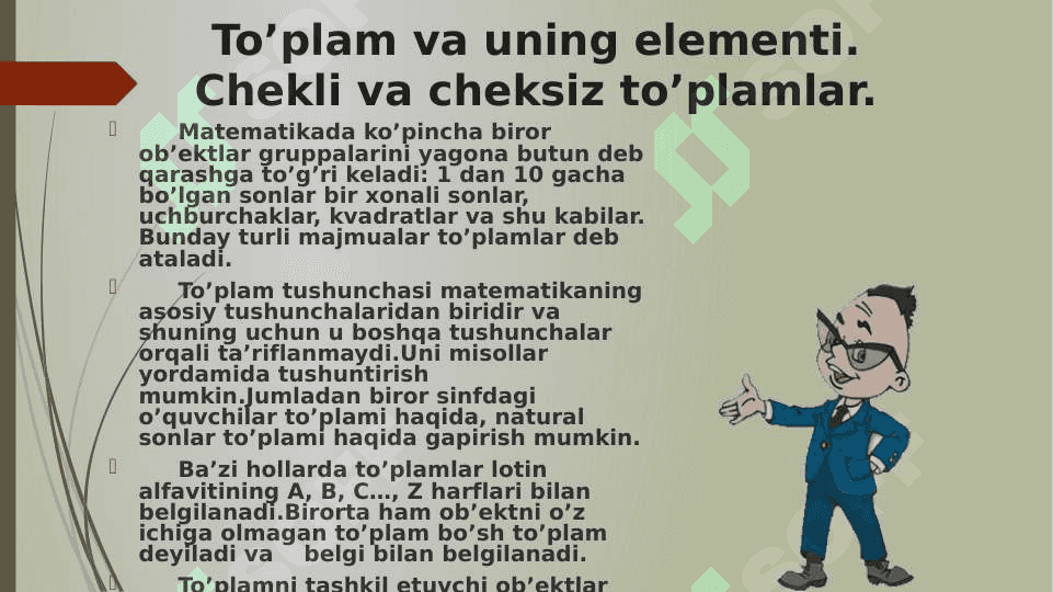 To’plam tushunchasi, To’plam elementi, Bo’sh to’plam, to’plamning berilishi, to’plam osti, universal to’plam 2