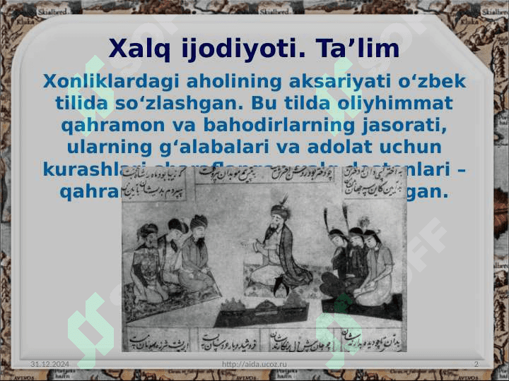 XIX asr o‘rtalarida O‘rta Osiyo aholisiningmadaniy hayoti 2