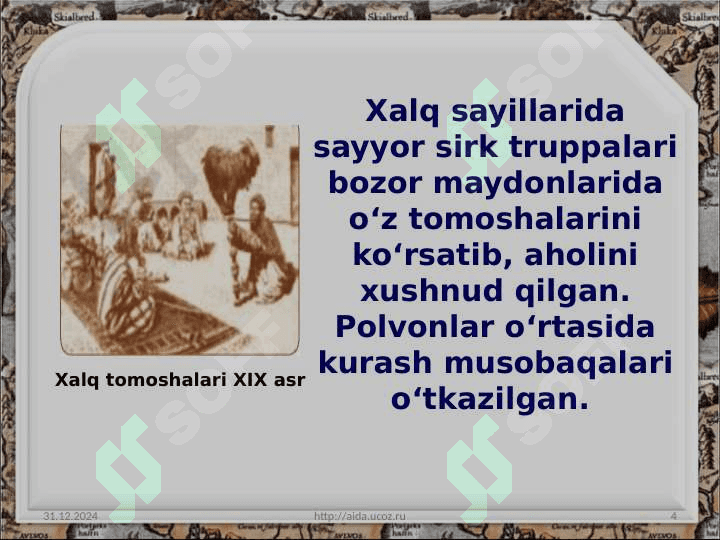 XIX asr o‘rtalarida O‘rta Osiyo aholisiningmadaniy hayoti 4