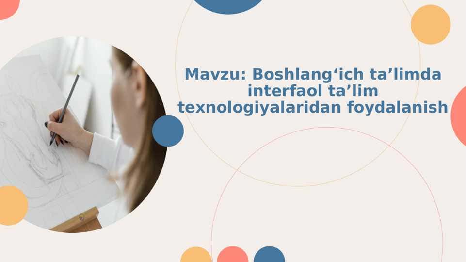 Boshlangʻich taʼlimda interfaol taʼlim texnologiyalaridan foydalanish 1