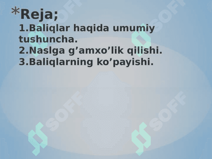 Baliqlarning ko’payishi va nasl haqida g’amxo’rligi 2