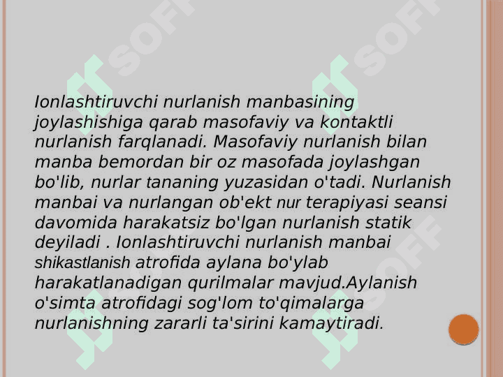 Nur terapiyasi usulini tanlash asoslari. Nur terapiyaga koʻrsatmalar. 4