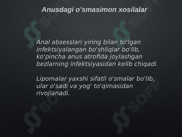 Orqa chiqaruv sohasidagi o’smasimon hosilalar 8