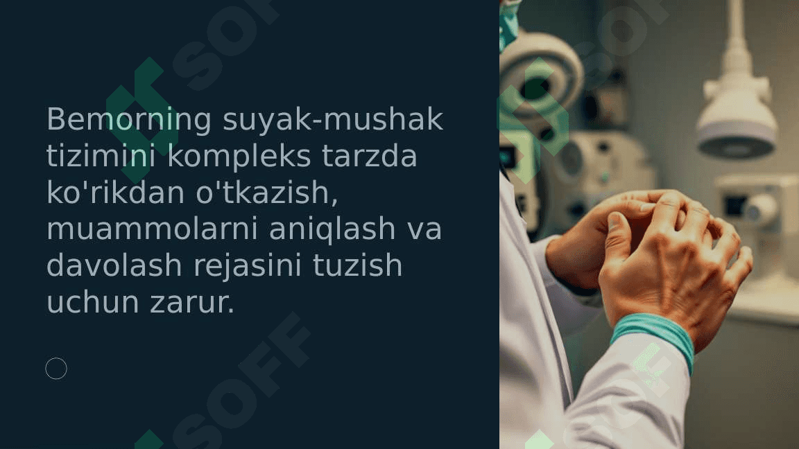 Suyak-Mushak Tizimini Ko'rikdan O'tkazish 2
