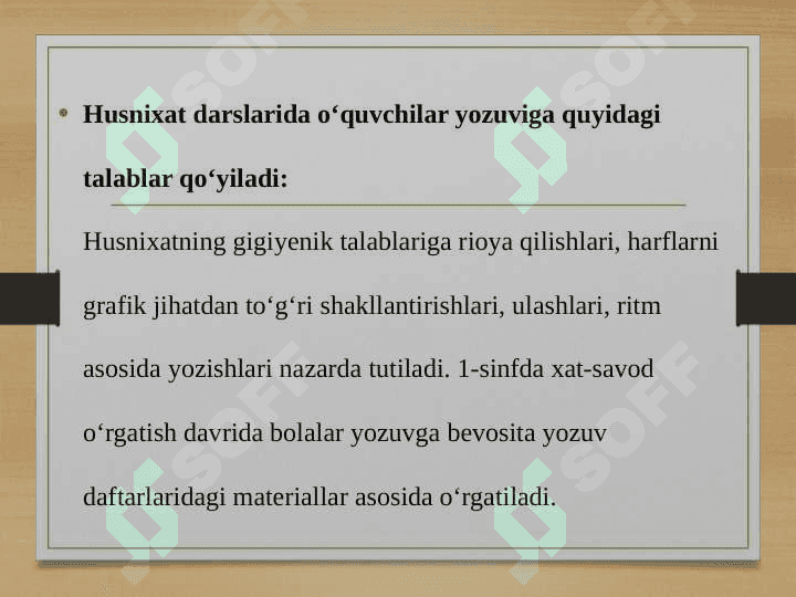 Husnixat darslarida oʻquvchilarga yozuvga qoʻyiladigan talablar 2