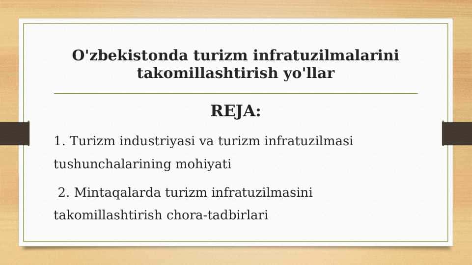 O'zbekistonda turizm infratuzilmalarini takomillashtirish yo'llar