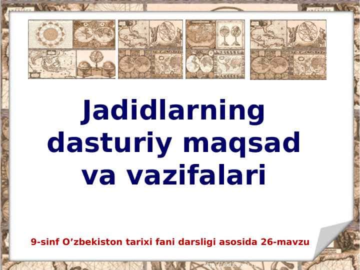 Jadidlarning dasturiy maqsad va vazifalari 1