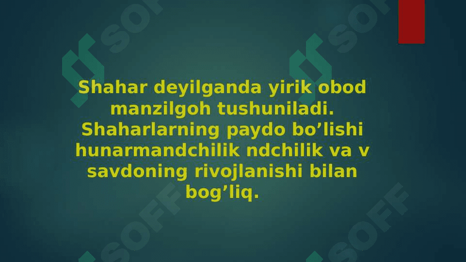 Shaharlarning vujudga kelishi va ularning davlatlarini tashkil topishining oʻrni 3