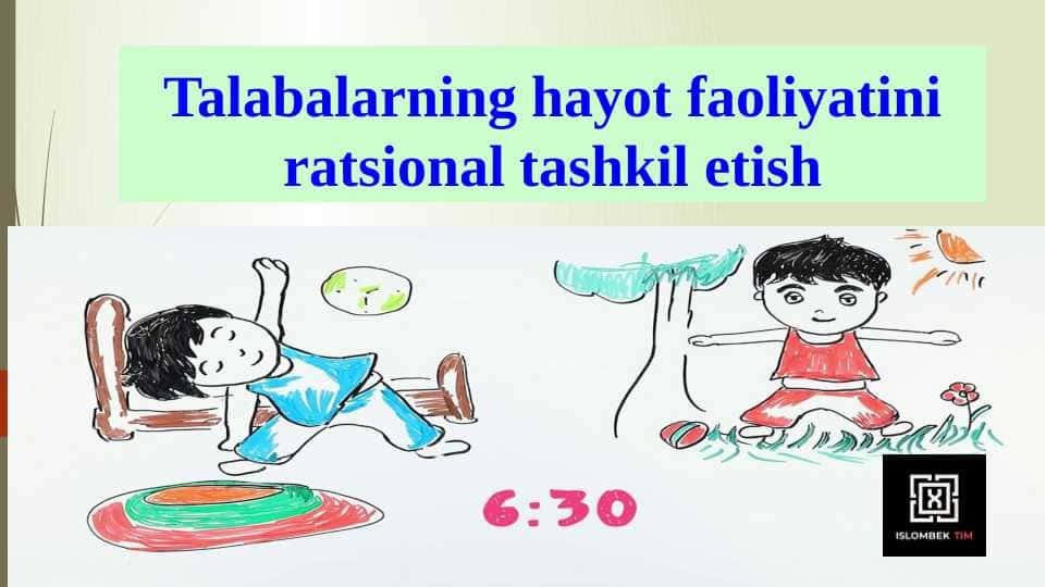 Talabalarning hayot faoliyatini ratsional tashkil etish
