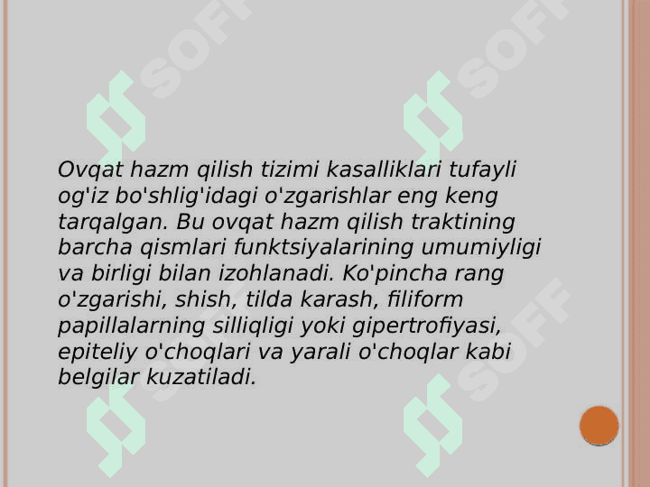 Oshqozon-ichak kasalliklarida og'iz bo'shlig'i shilliq qavatidagi o'zgarishlar 2