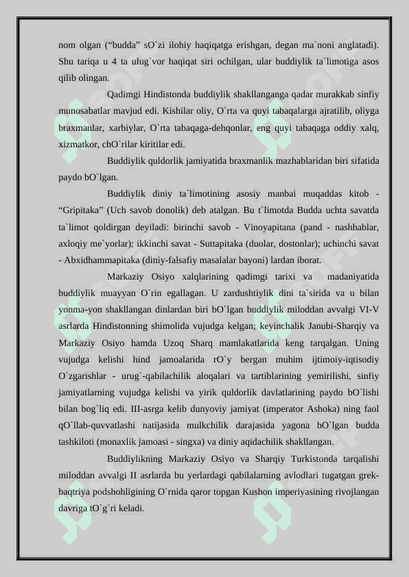 Buddaviylik dinining paydo bo‘lish tarixi, asosiy ta'limotlari, oqimlari va manbalari. #2 4