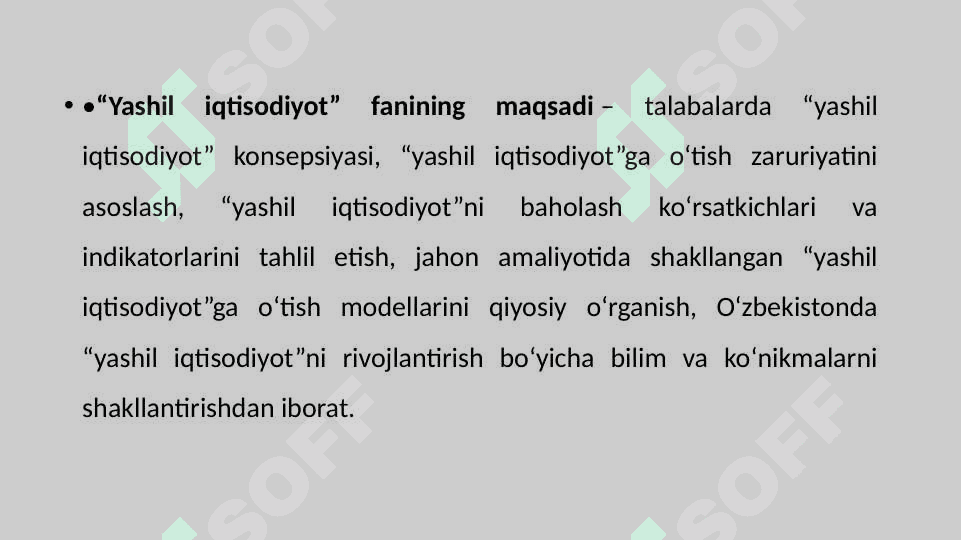 YASHIL IQTISODIYOT KURSINING PREDMETI VA METODI 8