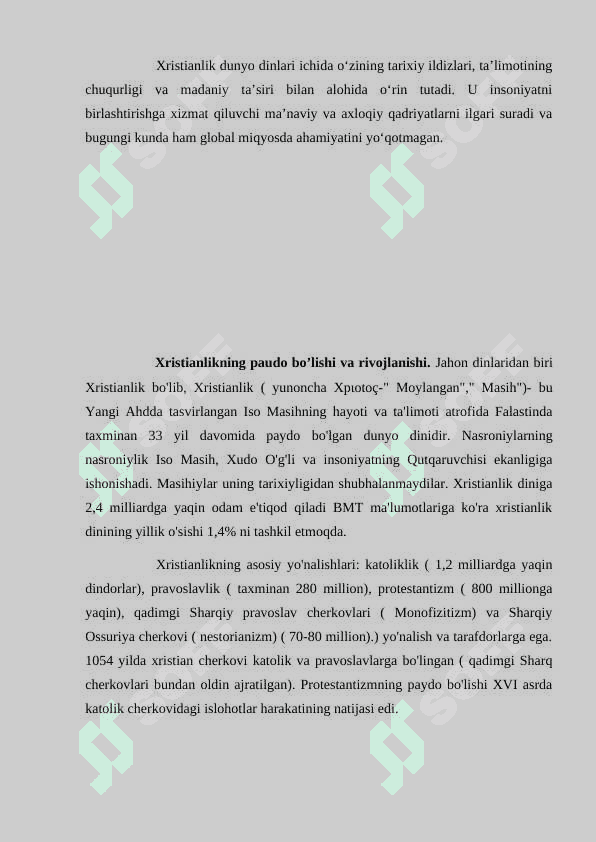 Xristianlikning paydo bo’lishi, aqidalari, asosiy yo’nalishlari, ta’limotlari va manbaalari. #1 3