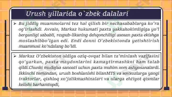 Ikkinchi jahon urushida respublikada qishloq xo`jaligi 4